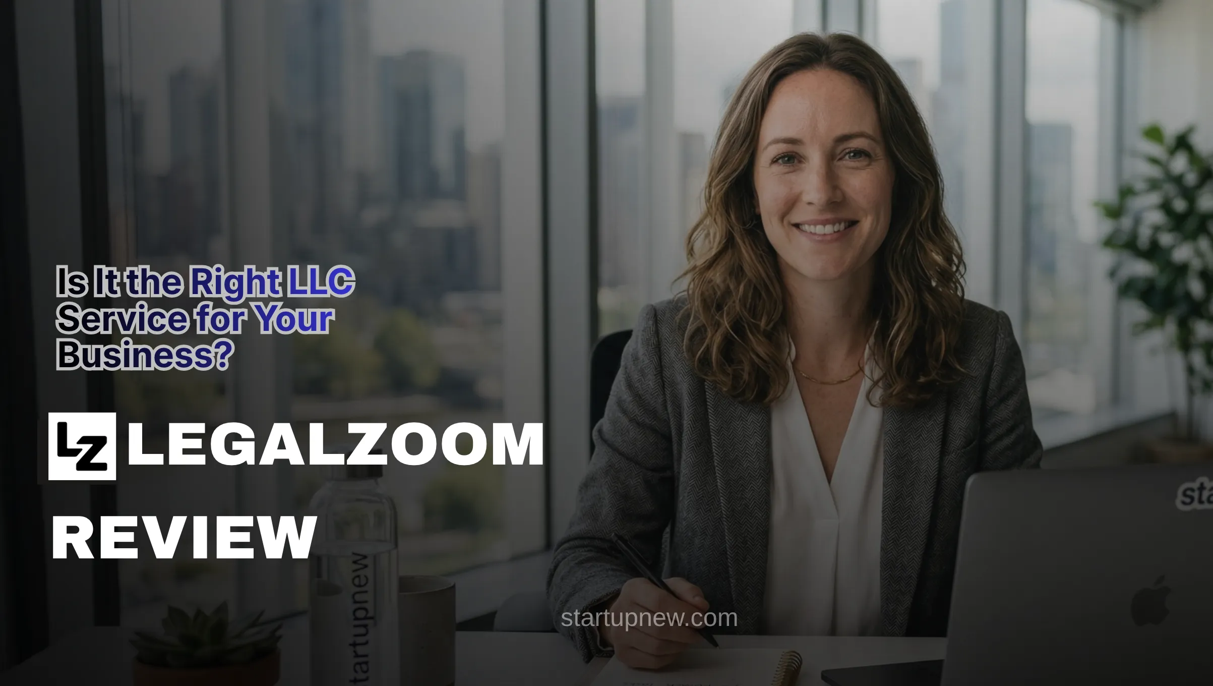 LegalZoom Review: Is It the Right LLC Service for Your Business?